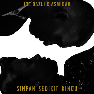 MP3 download Joe Bazli & Asmidar - Simpan Sedikit Rindu (Single) iTunes plus aac m4a mp3