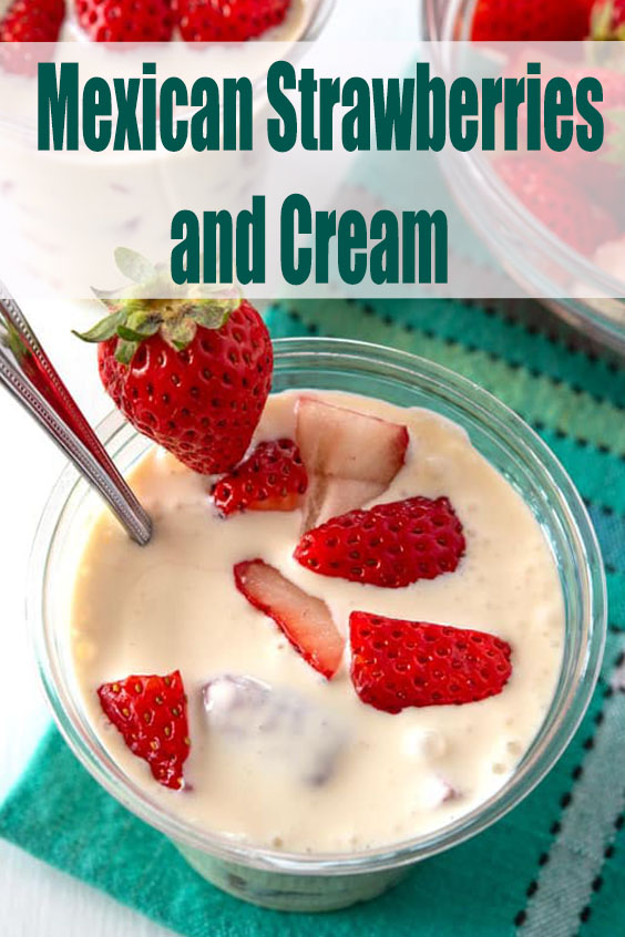 How to make Mexican Strawberries and Cream (Fresas con Crema) in a cup