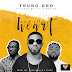 MUSIC: YoungGod Ft. Protek x Steve Williz - With All My Heart | @MrYoungGod