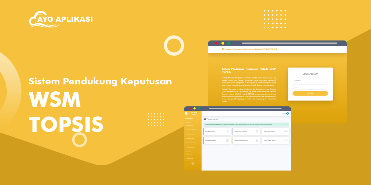 Source Code Aplikasi Sistem Pendukung Keputusan (SPK) Perbandingan Metode WSM Dan TOPSIS