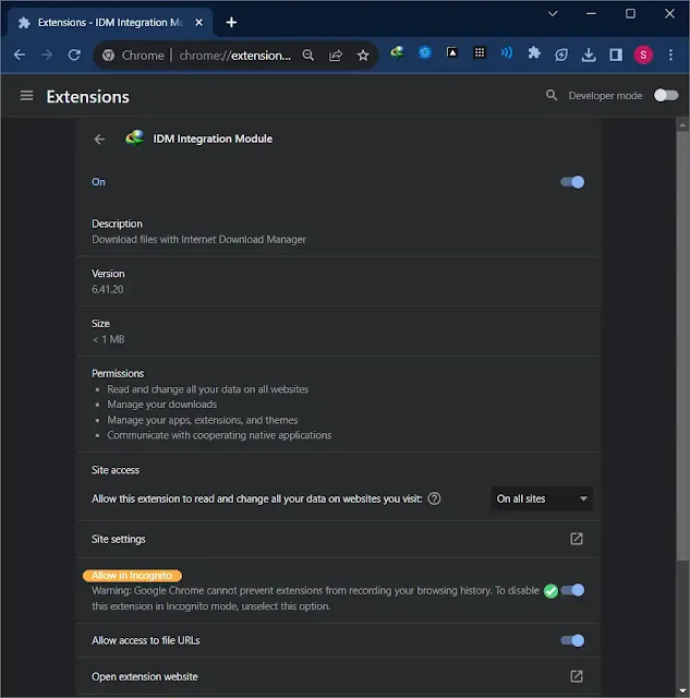 Enable the "Allow in incognito" option to use the IDM extension in incognito mode