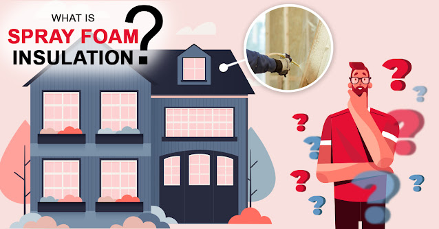 spray foam insulation definition