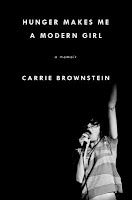 Review: Hunger Makes Me a Modern Girl by Carrie Brownstein