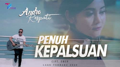 Penuh Kepalsuan - Andra Respati