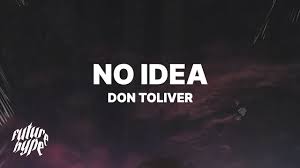 Don Toliver - No Idea English lyrics music