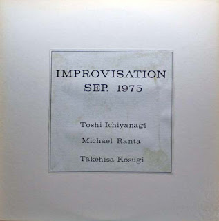 Toshi Ichiyanagi, Michael Ranta, Takehisa Kosugi  "Improvisation Sep. 1975" ultra rare Japan (Taj Mahal Travellers) Experimental,Psych,Electronic (Top 50 Japan Rock Albums by Julian Cope)