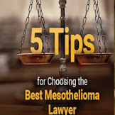 Mesothelioma Attorney Tips