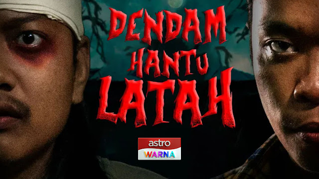 Telefilem Dendam Hantu Latah Di Astro Warna