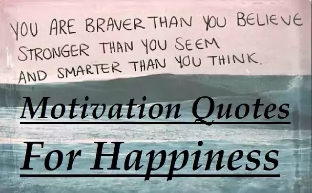 Best Self Motivation Quotes For Happiness