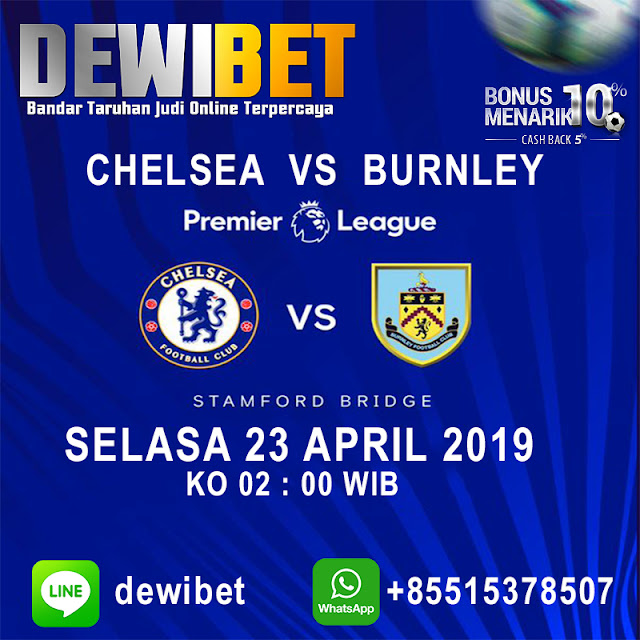 Prediksi Chelsea vs Burnley 23 April 2019