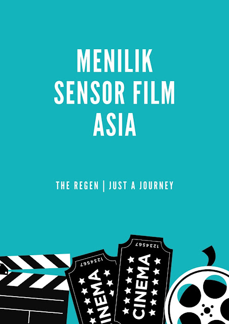 menilik seberapa ketat sensor film di Asia