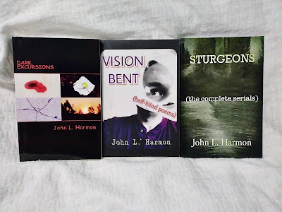 3 books by john L. Harmon include dark excursions the complete set, vision bent half-blind poems and sturgeons the complete serials