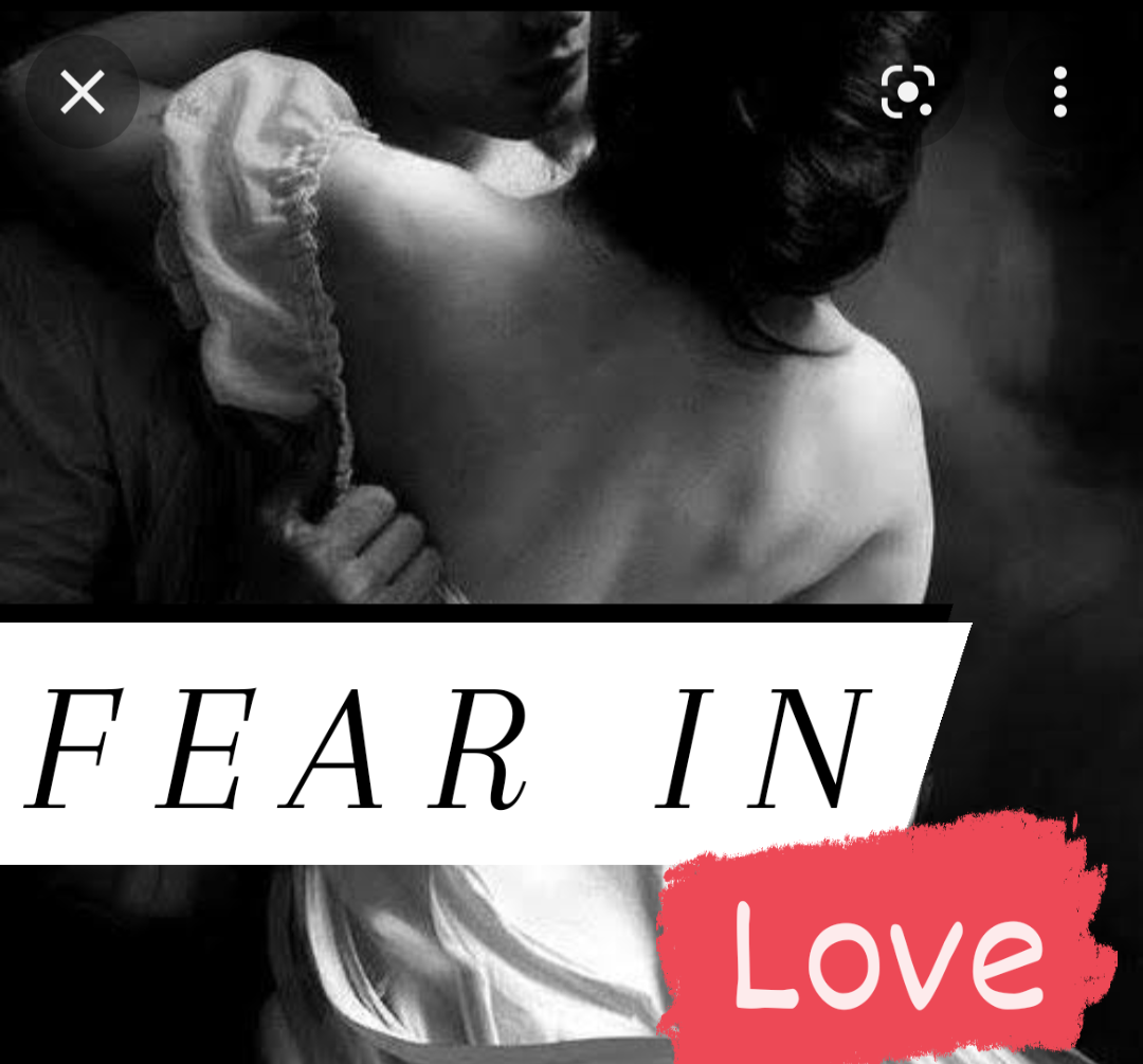 Fear In Love By Romaisa Deniyal Complete Novel