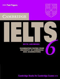 Cambridge IELTS 6