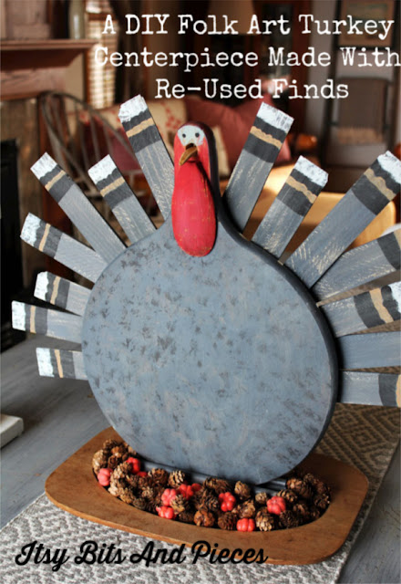 Making A DIY Folk Art Turkey Centerpiece From Re-Used Finds From Itsy Bits And Pieces Blog