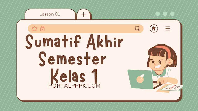 Soal Sumatif Akhir Semester Ganjil UAS Bahasa Indonesia Kelas 1 Semester 1 Kurikulum Merdeka