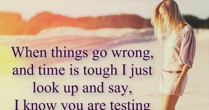 Awesome Quotes: When things go wrong