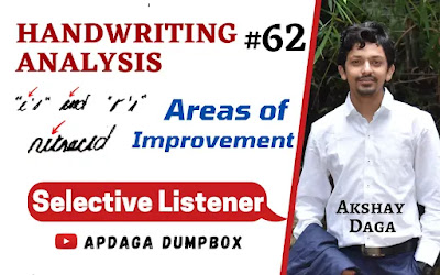 Handwriting Analysis #62: [Areas of Improvement] (1/18) Selective Listener | Graphology by APDaga
