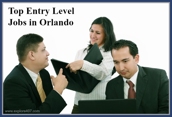 Here are promising entry level jobs in Orlando that you can choose from.