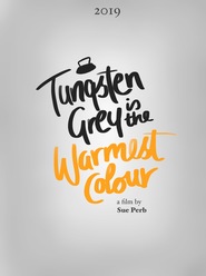 Tungsten Grey is the Warmest Colour  Film Deutsch Online Anschauen