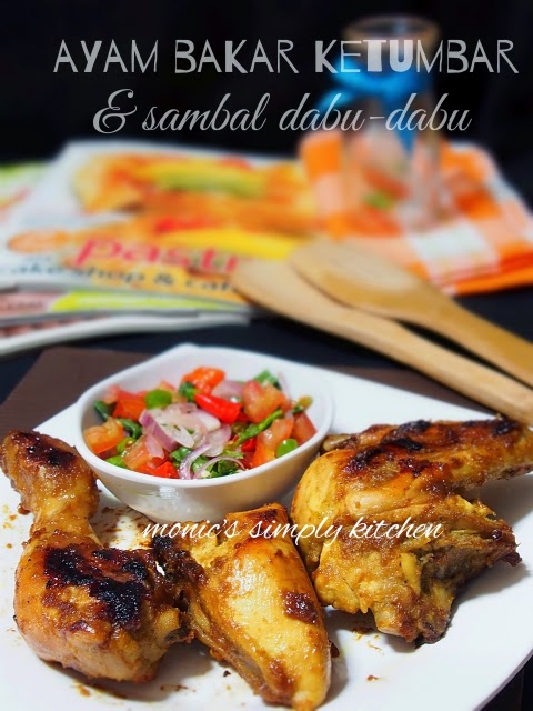 Ayam Bakar Ketumbar  Monic's Simply Kitchen