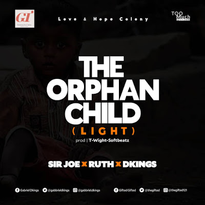 DOWNLOAD THE ORPHAN CHILD (LIGHT) BY SIR JOE X RUTH X DKINGS