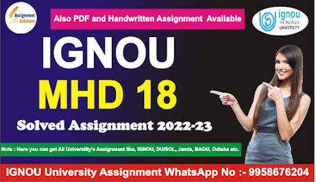 ignou assignment 2022; last date of ignou assignment submission 2022; mhd 2 solved assignment; ignou assignment download; mhd 2 solved assignment 2021-22 pdf; ignou solved assignment; mhd solved assignment 2021-22; ignou assignment status