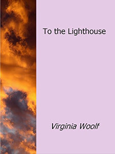 To the Lighthouse (English Edition)