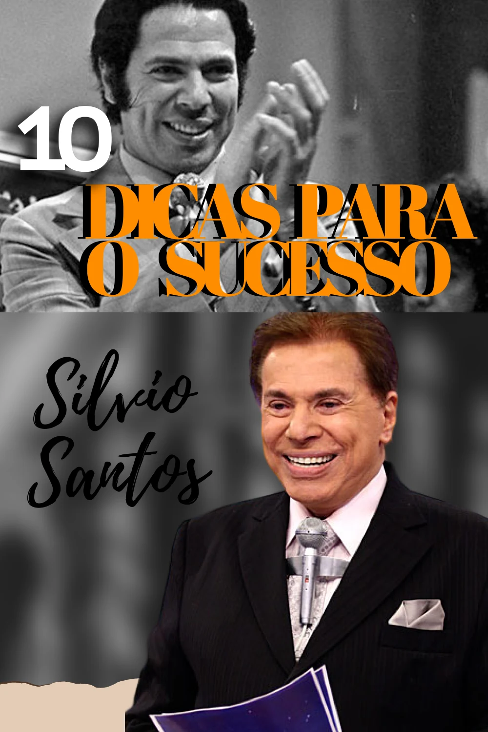 10 Dicas de Sucesso de Silvio Santos