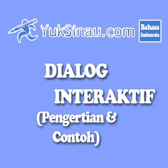 Contoh Dialog Interaktif Di Radio Dalam Bentuk Teks 