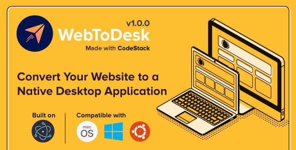 WebToDesk v1.0 – Convert Your Website to a Native Desktop Application