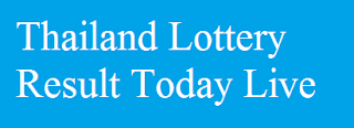 Thailand Lottery Result Today Live