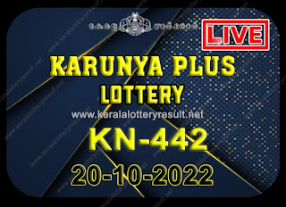 Live Kerala Lottery Result Today 20.10.22 Karunya Plus Lottery KN 442  Result online