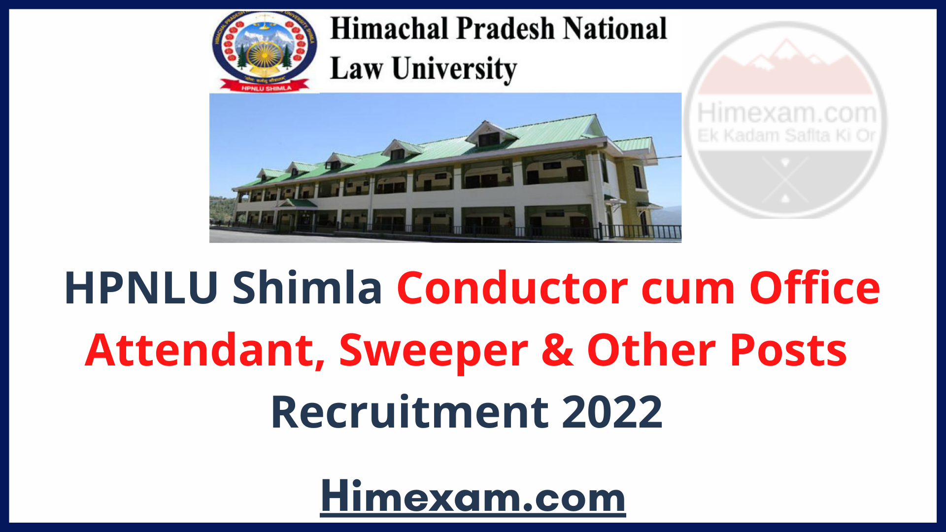 HPNLU Shimla Conductor cum Office Attendant, Sweeper & Other Posts Recruitment 2022