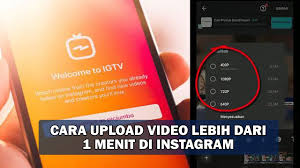 Cara Upload Video di Instagram