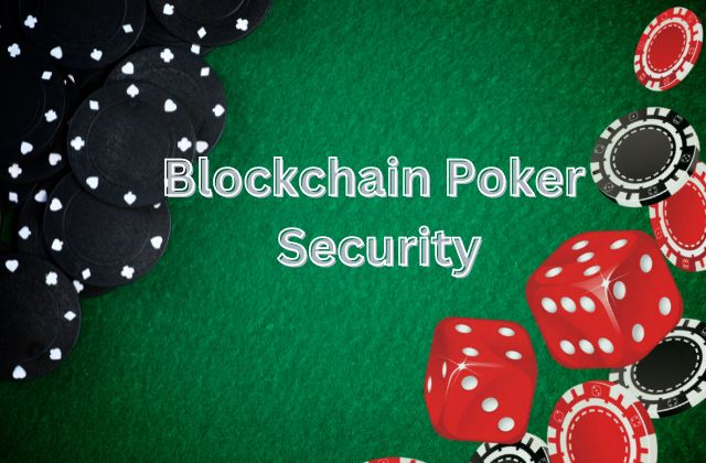 Blockchain Poker Security