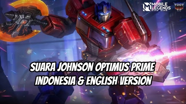 suara kata kata johnson optimus prime transformers mobile legends