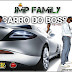 JMP FAMILY-Carro do Boss| Trap| 2017[Angobeatz]