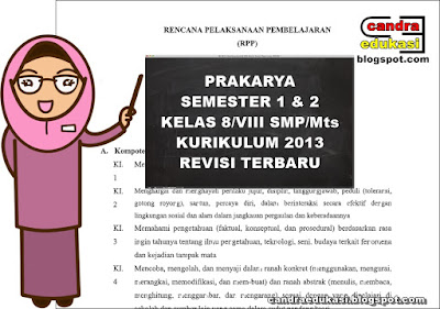  Pada kesempatan kali ini saya akan berbagi RPP Prakarya Kelas  RPP Prakarya Kelas 8 SMP/Mts Kurikulum 2103 Revisi 2018