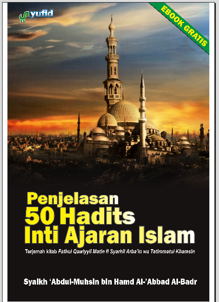 Ebook gratis Penjelasan 50 Hadist Inti Ajaran Islam:Gratis 