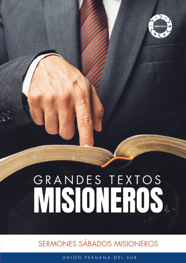Sermones Sábados Misioneros 2024 | Grandes Textos Misioneros
