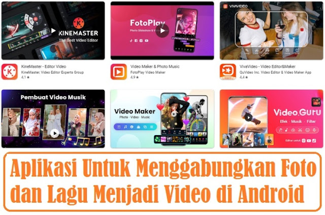 Aplikasi Untuk Menggabungkan Foto dan Lagu Menjadi Video di Android