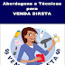 Abordagens e Técnicas Eficazes para Vendas Diretas