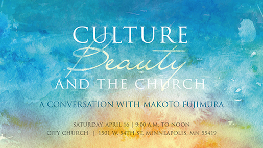 https://www.eventbrite.com/e/culture-beauty-and-the-church-a-conversation-with-makoto-fujimura-tickets-22611989068