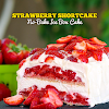 STRAWBERRY SHORTCAKE NO-BAKE ICE BOX CAKE