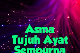 Asma tujuh ayat sempurna