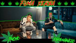 LETRA Fuma Yerba El Jincho ft Papa Manelo