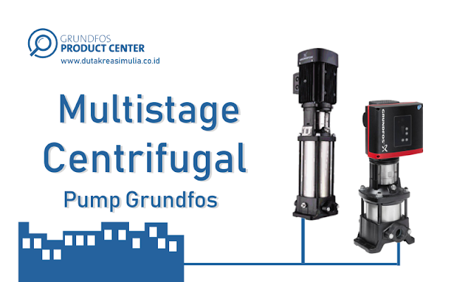 multistage centrifugal pump grundfos