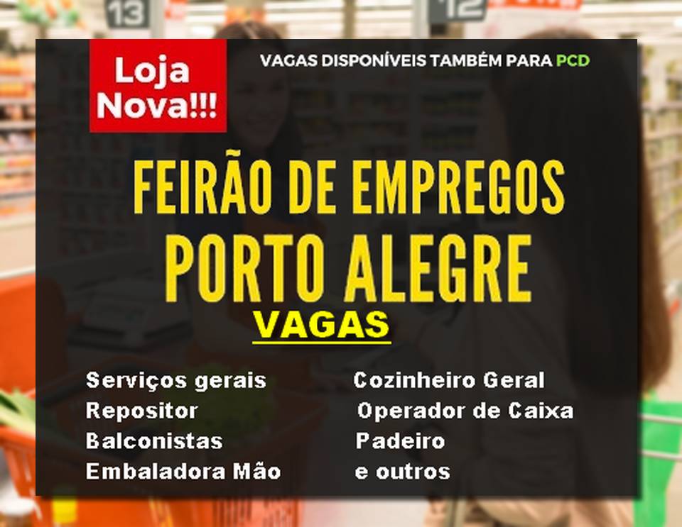 Rede de Supermercados anuncia Feirão de Empregos para Nova Loja em Porto Alegre