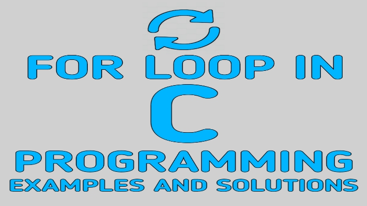 for loop in c programming examples